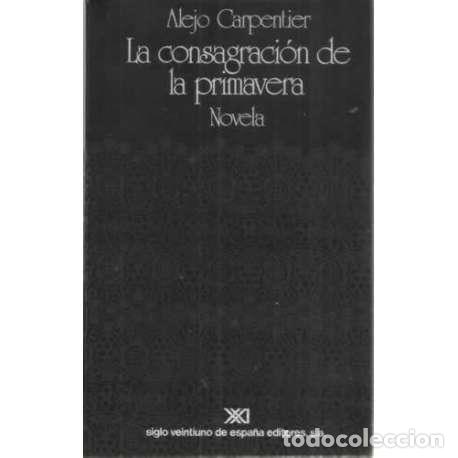 Libros: La consagraci&oacute;n de la primavera - Alejo Carpentier - Foto 1