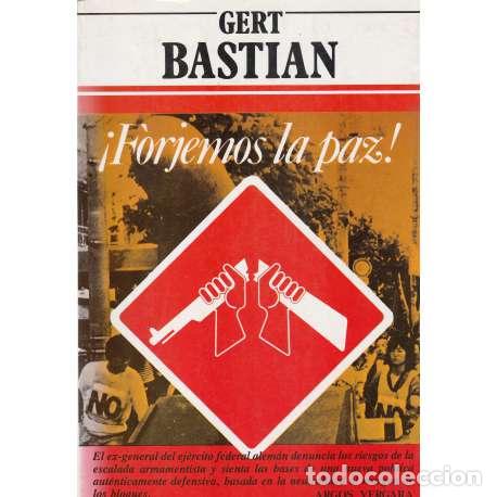 Libros: &iexcl;Forjemos la paz! - Bastian, Gert - Foto 1