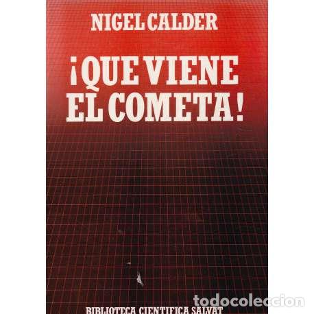 Libros: &iexcl;Que viene el cometa! - Nigel Calder - Foto 1