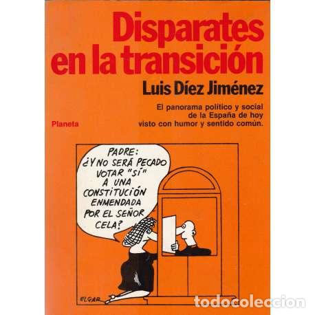 Libros: Disparates en la transici&oacute;n - Luis Diez Jim&eacute;nez - Foto 1