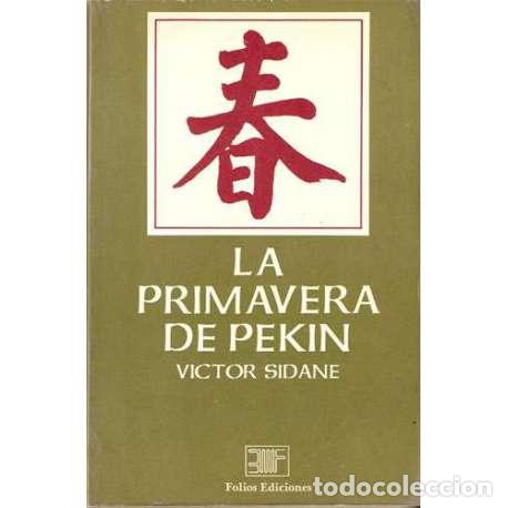 Libros: La primavera de Pek&iacute;n - Victor Sidane - Foto 1