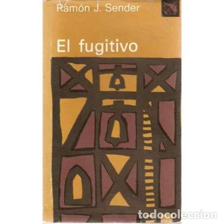 Libros: El fugitivo - Ram&oacute;n J. Sender - Foto 1