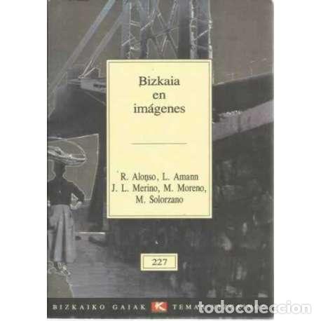Libros: Bizkaia en im&aacute;genes - VV.AA - Foto 1