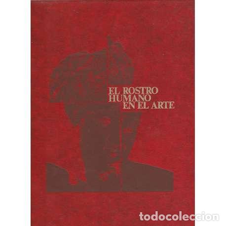 Libros: El rostro humano en el arte - VV. AA. - Foto 1