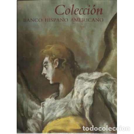 Libros: Colecci&oacute;n Banco Hispano Am&eacute;ricano - VV. AA. - Foto 1