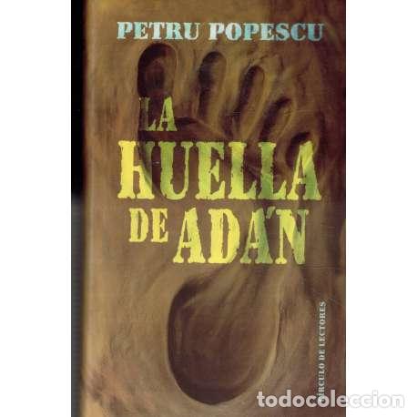 Libros: La huella de Ad&aacute;n - Petru Popescu - Foto 1