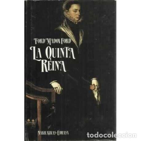 Libros: La Quinta Reina - Ford Madox Ford - Foto 1