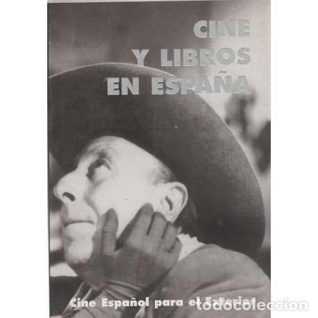 Libros: Cine y libros en Espa&ntilde;a - Cat&aacute;logo de la Exposici&oacute;n - Foto 1
