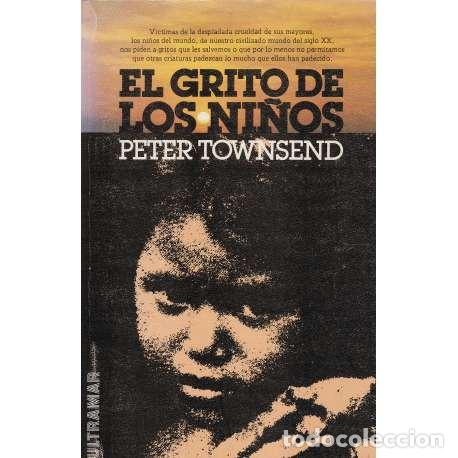 Libros: El grito de los ni&ntilde;os - Townsend, Peter - Foto 1