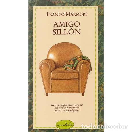 Libros: Amigo sill&oacute;n - Marmori, Franco - Foto 1