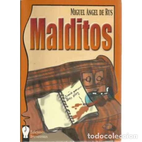 Libros: Malditos - Miguel &Aacute;ngel de Rus - Foto 1