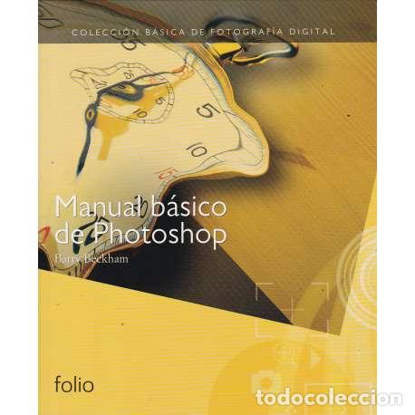 Libros: Manual b&aacute;sico de Photoshop - Barry Beckham - Foto 1