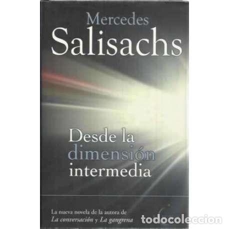 Libros: Desde la dimensi&oacute;n intermedia - Mercedes Salisachs - Foto 1