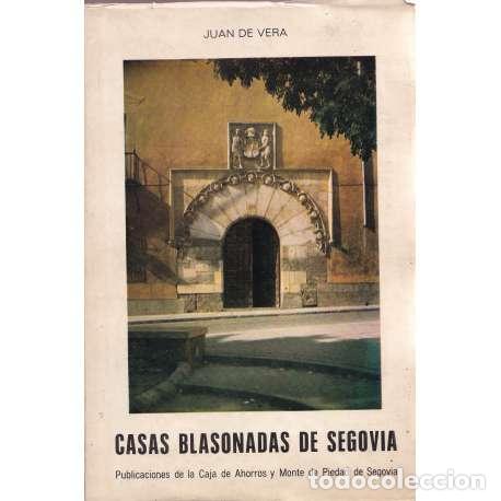 Libros: Casa Blasonadas de Segovia - Juan de Vera - Foto 1