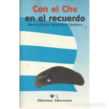 Libros: Con el Che en el recuerdo - S&aacute;nchez Dotres, Merceditas - Foto 1