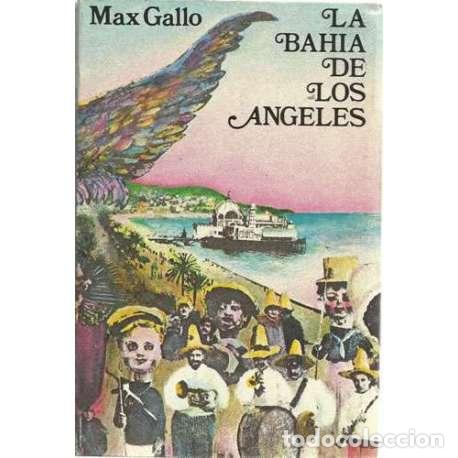 Libros: La bah&iacute;a de los &aacute;ngeles - Gallo, Max - Foto 1