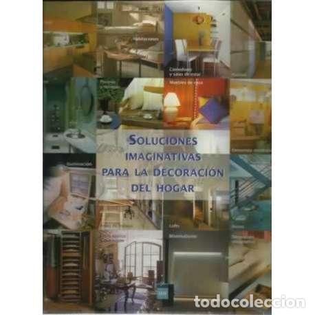 Livres: SOLUCIONES IMAGINATIVAS PARA LA DECORACIÓN DEL HOGAR - Metamorphosis