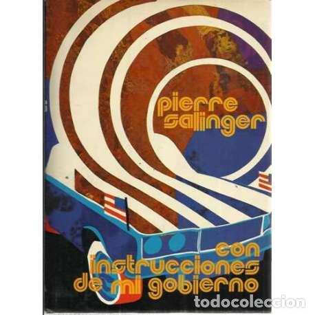 Libros: Con instrucciones de mi gobierno. Novela - Salinger, Pierre - Foto 1