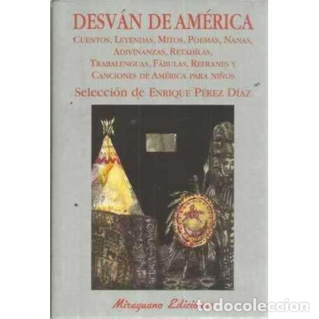 Libros: DESV&Aacute;N DE AM&Eacute;RICA - P&eacute;rez D&iacute;az, Enrique - Foto 1