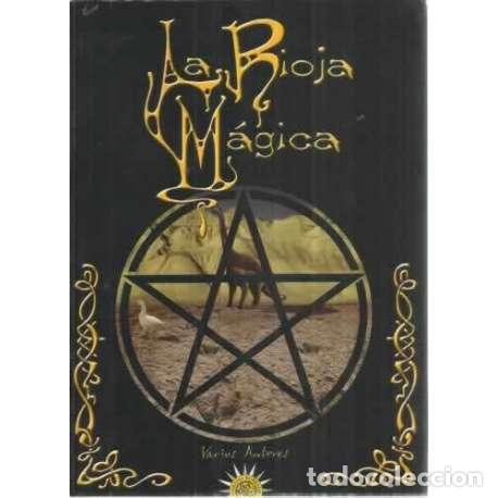 Libros: LA RIOJA M&Aacute;GICA - VV. AA. - Foto 1