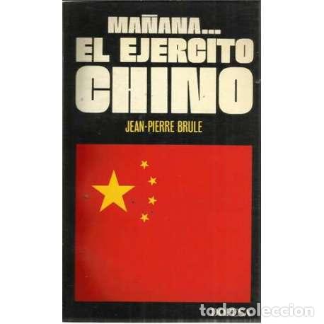 Libros: Ma&ntilde;ana� el ej&eacute;rcito chino - Brule, Jean-Pierre - Foto 1