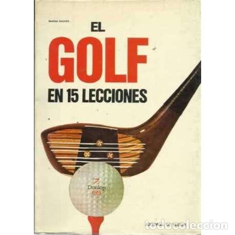 Libros: EL GOLF EN 15 LECCIONES - Ragher, Marina - Foto 1