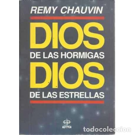 Libros: DIOS DE LAS HORMIGAS DIOS DE LAS ESTRELLAS - Chauvin, R&eacute;my - Foto 1