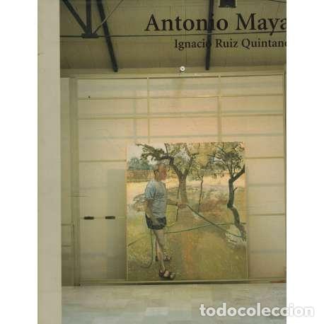 Libros: Antonio Maya - Ruiz Quintano, Ignacio - Foto 1