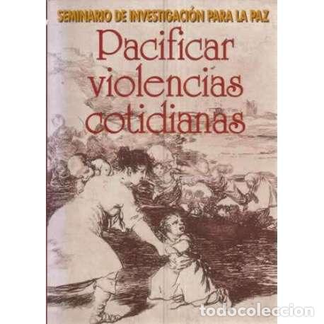 Libros: Pacificar violencias cotidianas - VV. AA.