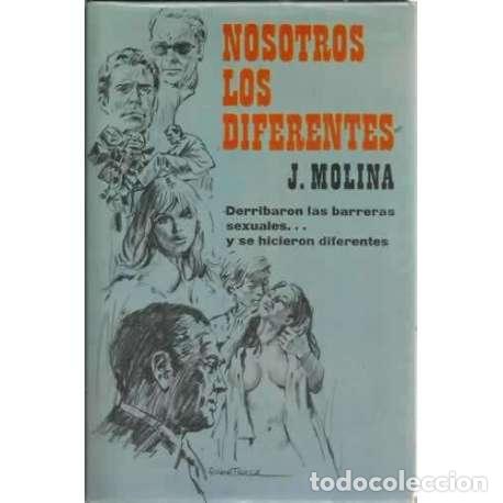 Libros: NOSOTROS, LOS DIFERENTES - Molina, Juan - Foto 1