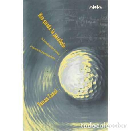 Libros: Nos queda la par&aacute;bola - Canal, Ferr&aacute;n - Foto 1