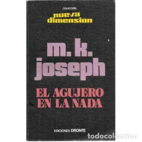Libros: El agujero en la nada - Kennedy Joseph, Michael - Foto 1