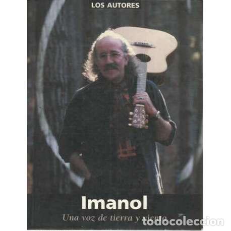 Libros: IMANOL. Una voz de tierra y viento - VV. AA. - Foto 1