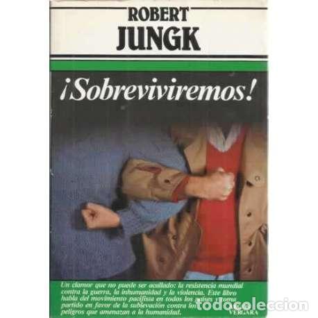 Libros: &iexcl;SOBREVIVIREMOS! - Jungk, Robert - Foto 1