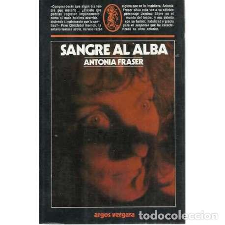 Libros: Sangre al alba - Fraser, Antonio - Foto 1