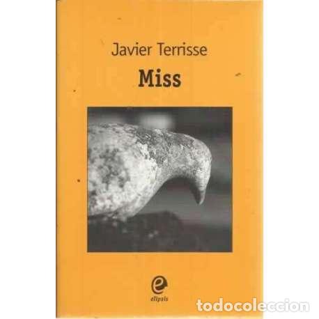 Libros: MISS - Terrisse, Javier - Foto 1