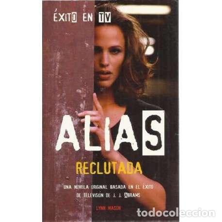 Libros: ALIAS. Reclutada - Mason, Lynn - Foto 1