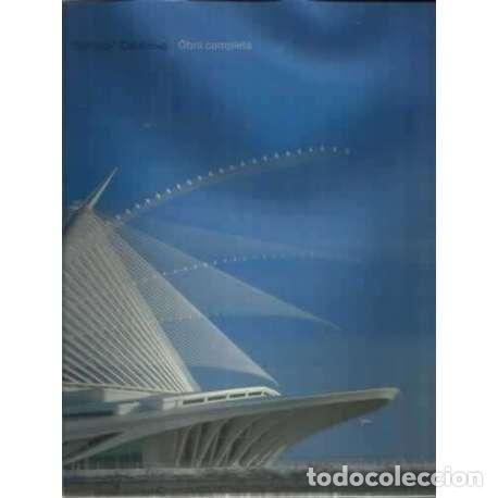 Libros: Santiago Calatrava obra Completa - Tzonis, Alexander - Foto 1