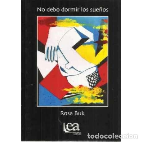 Libros: NO DEBO DORMIR LOS SUE&Ntilde;OS - Buk, Rosa - Foto 1