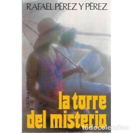 Libros: LA TORRE DEL MISTERIO - P&eacute;rez y P&eacute;rez, Rafael - Foto 1