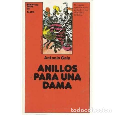 Libros: Anillos para una dama - Gala, Antonio - Foto 1