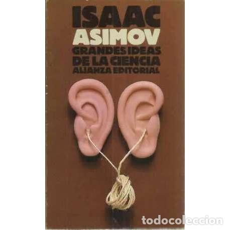 Libros: Grandes ideas de la ciencia - Asimov, Isaac - Foto 1