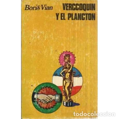 Libros: VERCCOQUIN Y EL PLANCTON - Vian, Boris - Foto 1