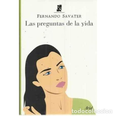 Libros: LAS PREGUNTAS DE LA VIDA - Savater, Fernando - Foto 1