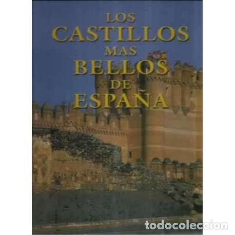 Libros: LOS CASTILLOS M&Aacute;S BELLOS DE ESPA&Ntilde;A - VV. AA. - Foto 1
