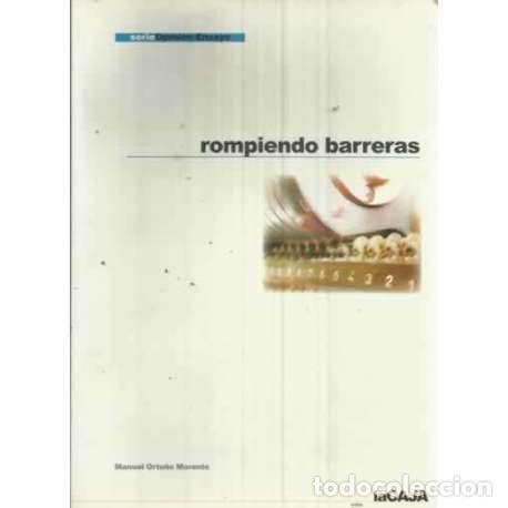 Libros: Rompiendo barreras - Ortu&ntilde;o Morente, Manuel - Foto 1