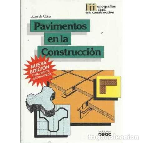 Libros: PAVIMENTOS EN LA CONSTRUCCI&Oacute;N - de Cusa Ramos, Juan - Foto 1