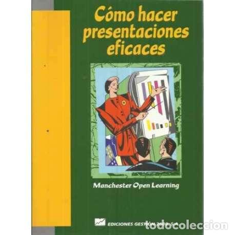 Libros: C&oacute;mo hacer presentaciones eficaces - Open Learning Manchester - Foto 1