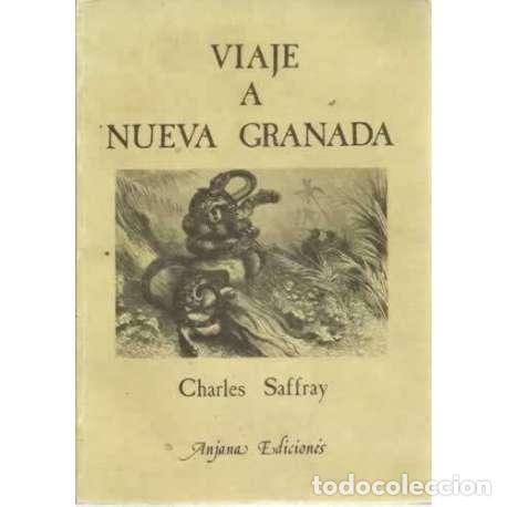 Libros: VIAJE A NUEVA GRANADA - Saffray, Charles - Foto 1