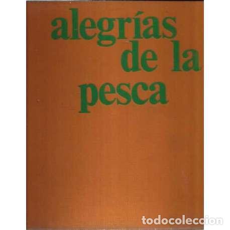 Libros: Alegr&iacute;as de la pesca - VV. AA. - Foto 1